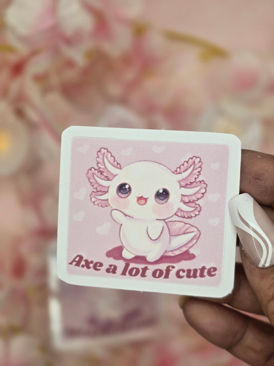 Axe A lot Of Cute sticker